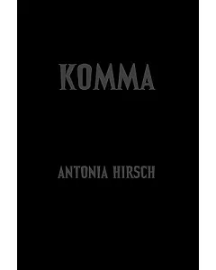 antonia Hirsch: Komma