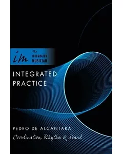Integrated Practice: Coordination, Rhythm, & Sound