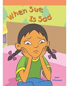 When Sue Is Sad