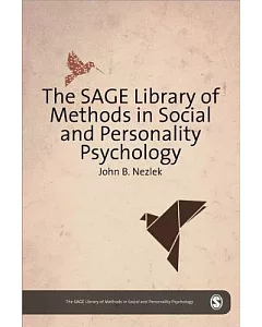 The SAGE Library of Methods in Social and Personality Psychology: Social Psychophysiology, Scale Construction and Psychometrics,