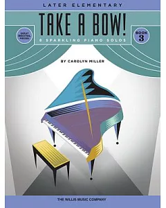 Take a Bow!: 8 Sparkling Piano Solos