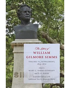 The Letters of William Gilmore Simms: 1834-1870