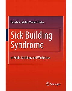 Sick Building Syndrome: In Public Buildings and Workplace
