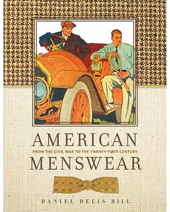 American Menswear: From the Civil War to the Twenty-First Century