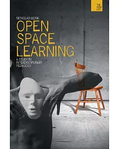 Open-Space Learning: A Study in Transdisciplinary Pedagogy