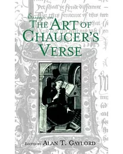 Essays on the Art of Chaucer’s Verse