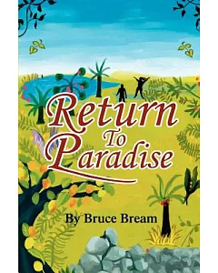 Return to Paradise: The Narrative of Bruce bream