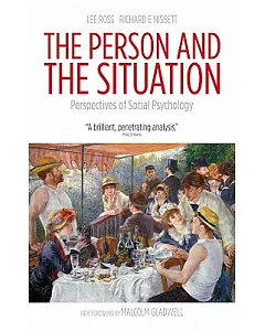 The Person and the Situation: Perspectives of Social Psychology