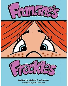 Francine’s Freckles