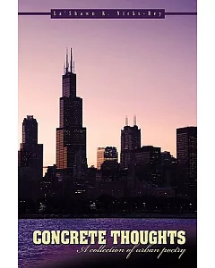 Concrete Thoughts: A Collection of Urban Poetry