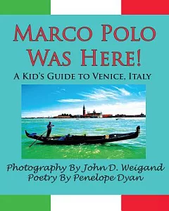 Marco Polo Was Here!: A Kid’s Guide to Venice, Italy, The Engraving That Hangs Above Marco Polo’s Former Front Door