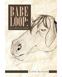 Babe Loop: All-American Horse