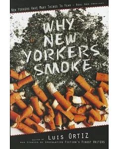 Why New Yorkers Smoke