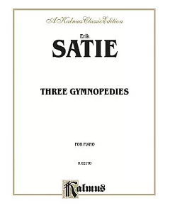 Three Gymnopedies: For Piano