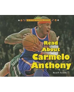 Read About Carmelo Anthony