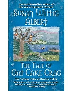 The Tale of Oat Cake Crag: The Cottage Tales of Beatrix Potter