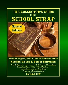 The Collector’s Guide to the School Strap
