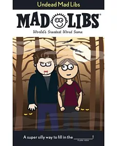 Undead Mad Libs: World’s Greatest Word Game