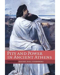 Pity and Power in Ancient Athens