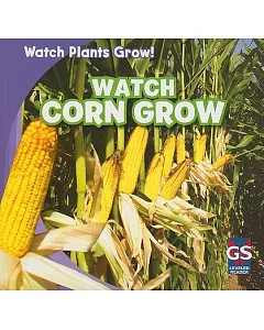 Watch Corn Grow