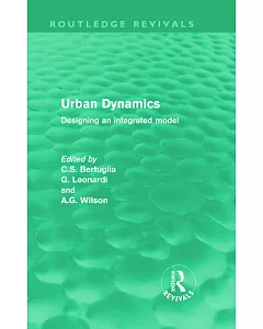 Urban Dynamics: Designing an Integrated Model