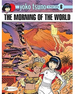 Yoko Tsuno 6: The Morning of the World
