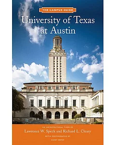 The University of Texas at Austin: An Architectural Tour