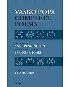 Vasko Popa Collected Poems: 1953-1987
