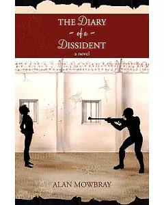 The Diary of a Dissident