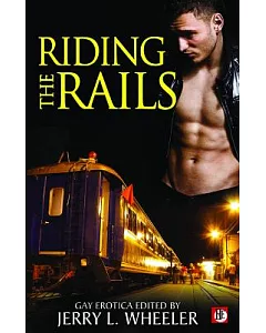 Riding The Rails: Locomotive Lust and Carnal Cabooses