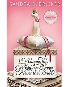 Always the Wedding Planner, Never the Bride