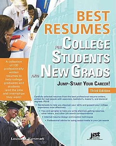 Best Resumes for College Students and New Grads: Jump-Start Your Career!