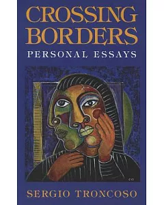 Crossing Borders: Personal Essays