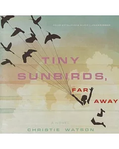 Tiny Sunbirds, Far Away: Library Edition