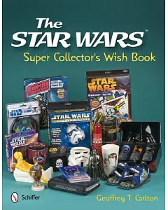The Star Wars Super Collector’s Wish Book