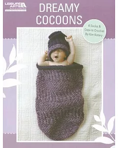 Dreamy Cocoons: 6 Sacks & Caps to Crochet