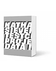Katharina sieverding: Testcuts Projected Data Images