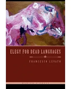 Elegy for Dead Languages