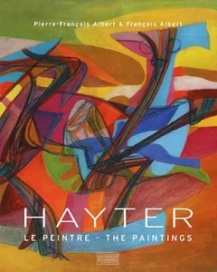 Stanley William Hayter: Le Peintre - the Paintings