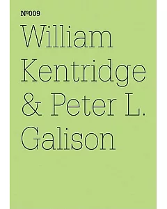William kentridge & Peter L. Galison: The Refusal of Time / Die Ablehnung Der Zeit