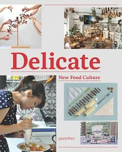 Delicate: New Food Culture