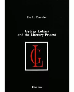 Gyorgy Lukacs and the Literary Pretext