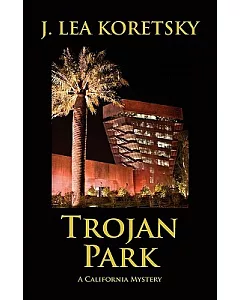 Trojan Park: A California Mystery