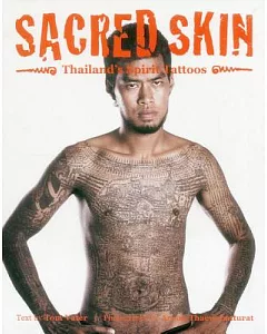 Sacred Skin: Thailand’s Spirit Tattoos