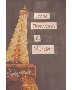 Love, Fireworks, and Murder