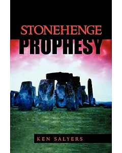 Stonehenge Prophesy