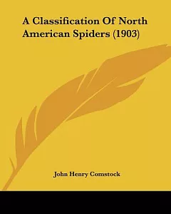 A Classification of North American Spiders