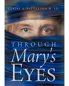 Through Mary’s Eyes