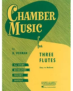 Chamber Music for Three Flutes: Easy to Medium