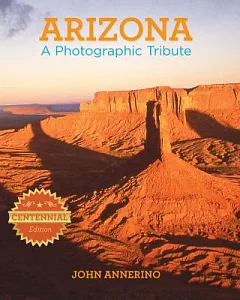Arizona: A Photographic Tribute